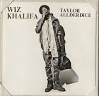 Wiz Khalifa – TAYLOR ALLDERDICE [Cover] | Fashionably Early