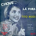 Tito Madi – Chove La Fora (1957) 10P | Órfãos do Loronix - tito-madi-chove-lc3a1-fora