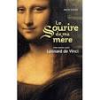 Le Sourire De Ma Mère - Une Année Avec Léonard De Vinci de Marie ... - le-sourire-de-ma-mere-une-annee-avec-leonard-de-vinci-de-marie-sellier-886542975_ML