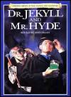 Dr. Jekyll and Mr. Hyde was