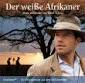 Der Weisse Afrikaner - Dieter Schleip - soundtrack ...