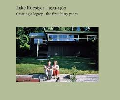 Lake Roesiger - 1951-1980 Von Mark Fickel: Biographies \u0026amp; Memoirs ...