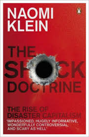 Naomi Klein – The Shock Doctrine