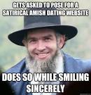 Good Guy Amish - gets asked to pose for a satirical amish dating