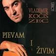 Pjevam i živim (Vladimir Kočiš Zec/Vladimir Kočiš Zec/Duško Mandić) duet: ... - album03