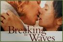 The key to Lars Von Triers amazing 1996 film Breaking the Waves lies in a ... - breaking_the_waves
