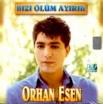 Bizi Ölüm Ayırır von Orhan Esen Orijinal CD