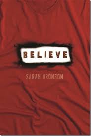 Bookworm Blogger: ARC Review: Believe by Sarah Aronson