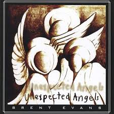 Brent Evans: Unexpected Angels (CD) – jpc - 0884502070019