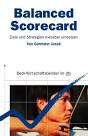 Balanced Scorecard: Ziele und Strategien messbar umsetzen von Germann Jossé ... - balanced_scorecard-9783423508704
