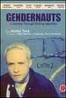 Most Popular Edition roll over image for details. Gendernauts. from $12.48. Gendernauts – DVD (2006) directed by Monika Treut. First Run Features - t69802xrzas_t