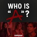 Who Is A on Pretty Little Liars? | POPSUGAR Entertainment