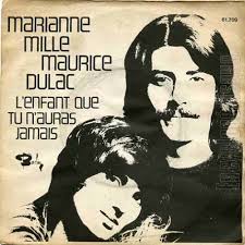 Marianne MILLE et Maurice DULAC. L&#39;enfant que tu n&#39;auras jamais - 15066