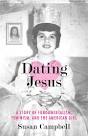 growing up Church of Christ: Dating Jesus