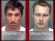 Samuil Slavov and Miroslav Petkov, both 27, were arrested after a Regions ...