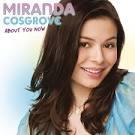 Miranda Cosgrove Discography - iCarly Wiki - Miranda_Cosgrove_-_About_You_Now