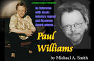 The PAUL WILLIAMS interview by Michael A. Smith A Crazed Fanboy ...