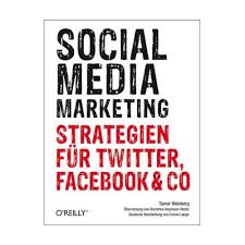 Buchkritik: Social Media Marketing von Tamar Weinberg ...