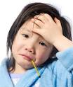 As a parent, I think <b>fever</b> is