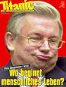 Roland Koch, Ministerpräsident von Hessen und CDU-Bundesvize will von all ... - Titanic-Cover