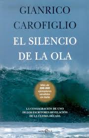 Gianrico Carofiglio, El pasado es un país extranjero / El silencio de la ola Images?q=tbn:ANd9GcRs1u-6ORGG9RcI6xUFdESs5PziF3u1hkFktRQPe6VK2PGCr5Zo8Q