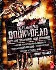 Focal Press: The Filmmaker's Book of the Dead: How to Make Your