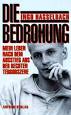 Cover of: Die Bedrohung by Ingo Hasselbach. Die Bedrohung. Ingo Hasselbach - 2198960-M