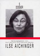 <b>Samuel Moser</b> (Hg.), Ilse Aichinger. Leben und Werk. 384 Seiten, Broschur. - Dossier-Aichinger