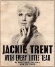 45cat - Jackie Trent And Tony Hatch - With Every Little Tear / Don.
