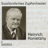 Saarlaendisches Zupforchester - Heinrich Konietzny