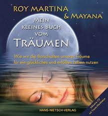 Mein kleines Buch vom Träumen von Martina, Roy - Hans Nietsch Verlag