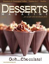 desserts magazine Issue  6 Images?q=tbn:ANd9GcSeAtyT8OEBxzj2EmXuvtWYbzXNKCR97apZSLBMr7gcpeiA-4xm