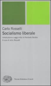 Socialismo liberale - Carlo Rosselli