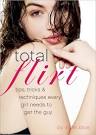 Portland Book Review | Total Flirt: Tips, Tricks, and Techniques