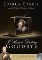 I Kissed Dating Goodbye Video Series by Joshua Harris - Reviews