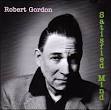"Robert Gordon is back! New recordings! He still has the voice! - RbtGordonSatisMind