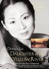 Daughter of the Yellow River: An Inspirational Journey, by Diana Lu. - hojsak-1