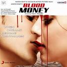 Composer Jeet Ganguly's three tunes for Blood Money are apparently reusals ... - blood-money-poster
