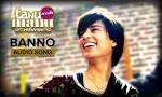 Banno | Full Audio Song | Tanu Weds Manu Returns - YouTube