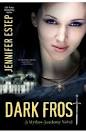 Estep, Jennifer - Dark Frost (Mythos Academy #3) Click to enlarge - estep-tpbk-dark-frost-3-360x560