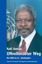 Heinrich Ott. Buchcover: Kofi Annan, UNvollendeter Weg ca.