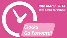The CLOCKS GO FORWARD for British Summer Time this Weekend!!
