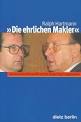 Buchcover Ralph Hartmann: Die ehrlichen Makler Kenntnisreich setzt er die ... - RhMakler