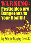 <b>Pesticides</b> are Dangerous to