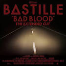 Bad Blood (album) - Bastille Wiki