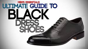 ULTIMATE GUIDE to BLACK OXFORD SHOES | Buy The Perfect Men's Black ...
