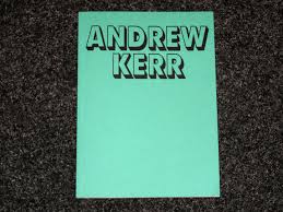 Tags: Andrew Kerr, art, exhibition catalogue, Inverleith House, painting, Royal Botanic Garden Edinburgh, writing
