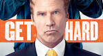 First poster for Will Ferrell and Kevin Harts Get Hard | Live for.