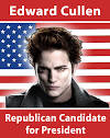 A message from Edward Cullen, Republican presidential candidate