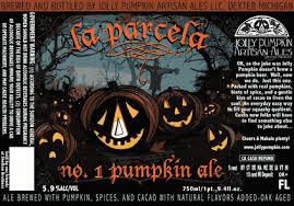what we're drinking: 419. Jolly Pumpkin La Parcela No. 1 Pumpkin Ale what we're drinking: 419. Jolly Pumpkin La Parcela No. 1 Pumpkin Ale
